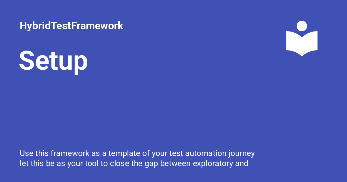 Setup Framework Setup - HybridTestFramework